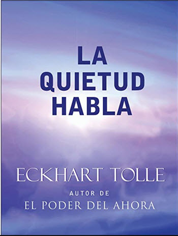 La Quietud Habla: Stillness Speaks, Spanish-Language Edition